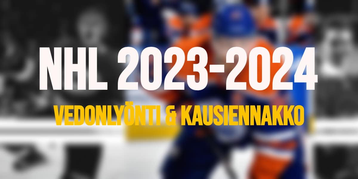 Kausiennakko ja parhaat vedot NHL kaudelle 2023-24